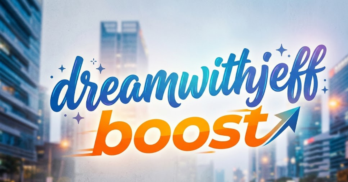 DreamWithJeff.com Boost: A Complete Guide to Productivity and Motivation