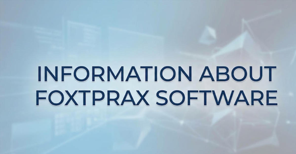 Information About Foxtpax Software: What You Need to Know
