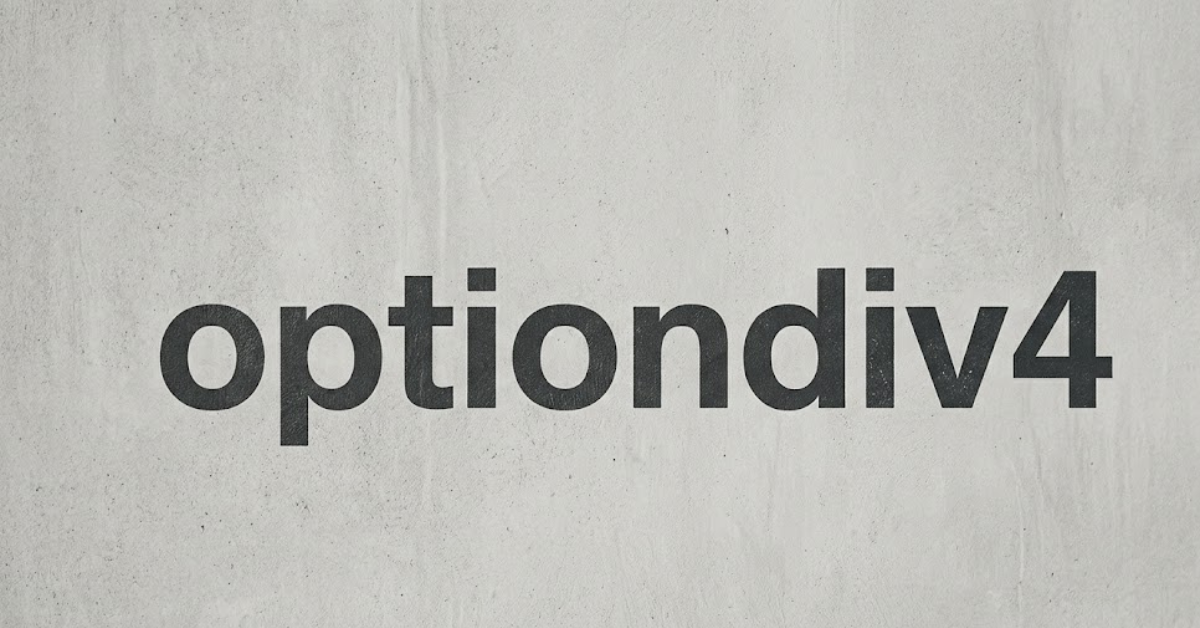 Optiondiv4: Complete Guide to Meaning, Uses & Setup